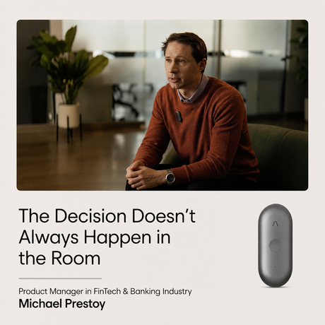 The Decision Doesn’t Always Happen in the Room